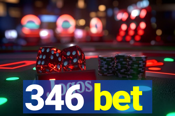 346 bet